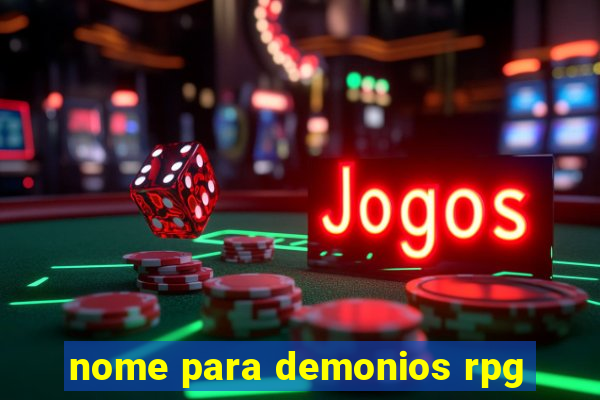 nome para demonios rpg